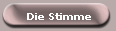 Die Stimme